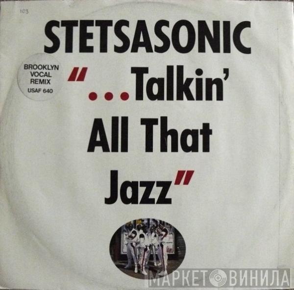 Stetsasonic - Talkin' All That Jazz