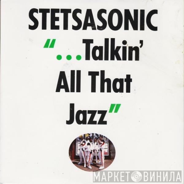  Stetsasonic  - Talkin' All That Jazz