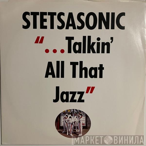  Stetsasonic  - Talkin' All That Jazz