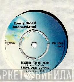 Steve & Bonnie - Reaching For The Moon