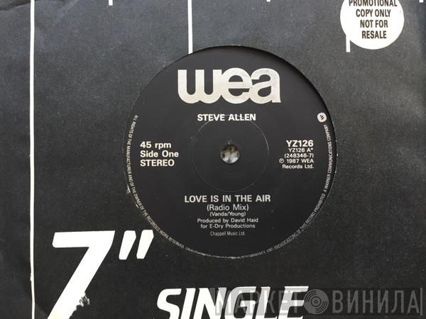 Steve Allen - Love Is In The Air (Radio Mix)