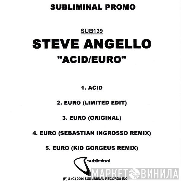  Steve Angello  - Acid/Euro