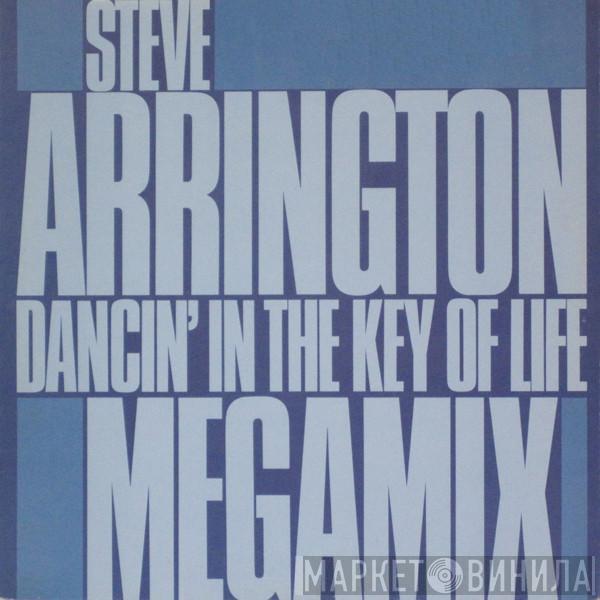  Steve Arrington  - Dancin' In The Key Of Life (Megamix)