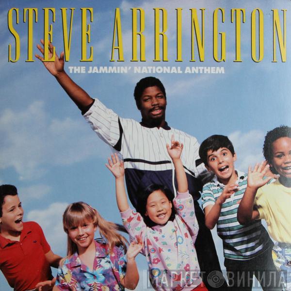 Steve Arrington - The Jammin' National Anthem