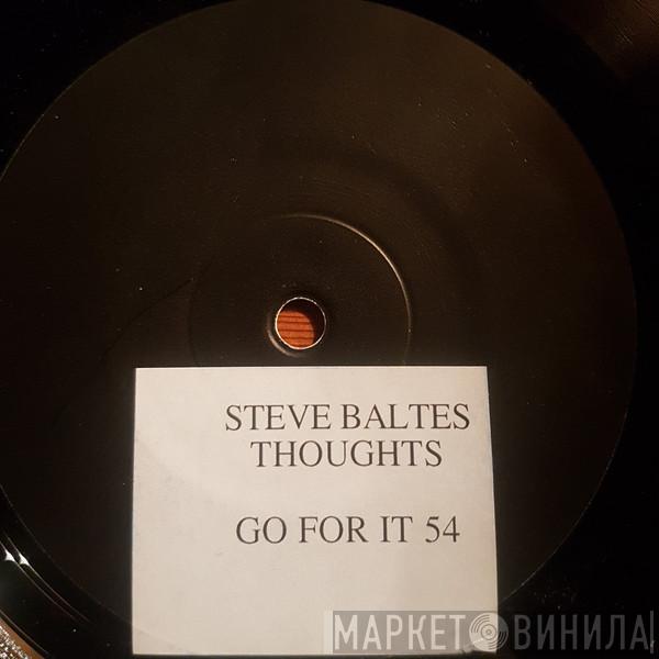 Steve Baltes - Thoughts