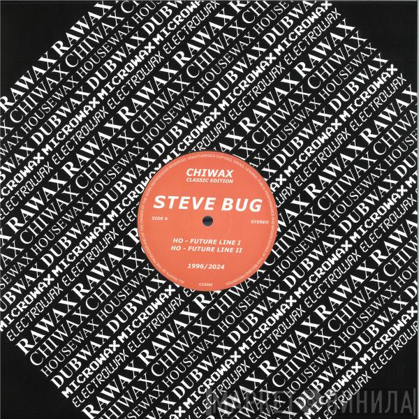 Steve Bug - Ho
