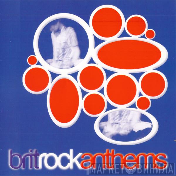 Steve Byrd - Brit Rock Anthems