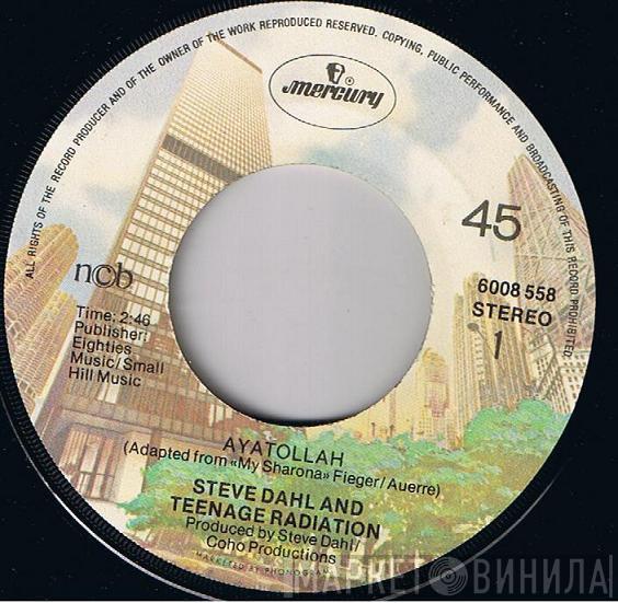  Steve Dahl & Teenage Radiation  - Ayatollah