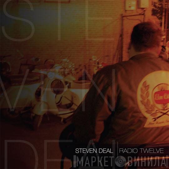 Steve Deal - Radio Twelve