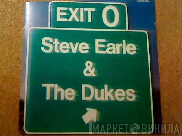 Steve Earle & The Dukes - Exit 0
