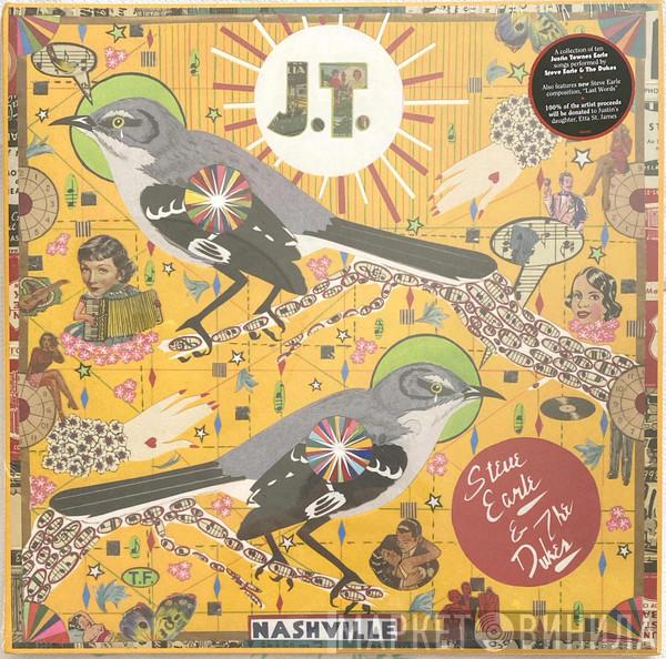 Steve Earle & The Dukes - J.T.