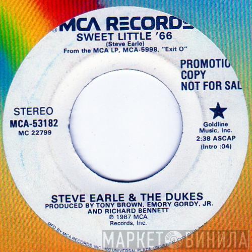  Steve Earle & The Dukes  - Sweet Little '66