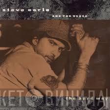 Steve Earle & The Dukes - The Hard Way