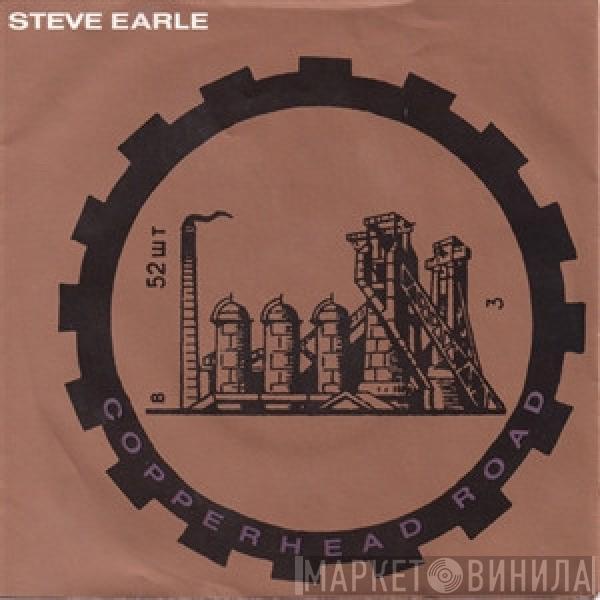 Steve Earle - Copperhead Road