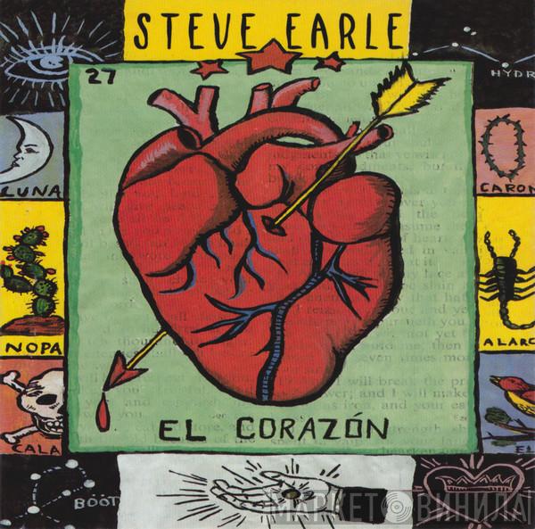 Steve Earle - El Corazón