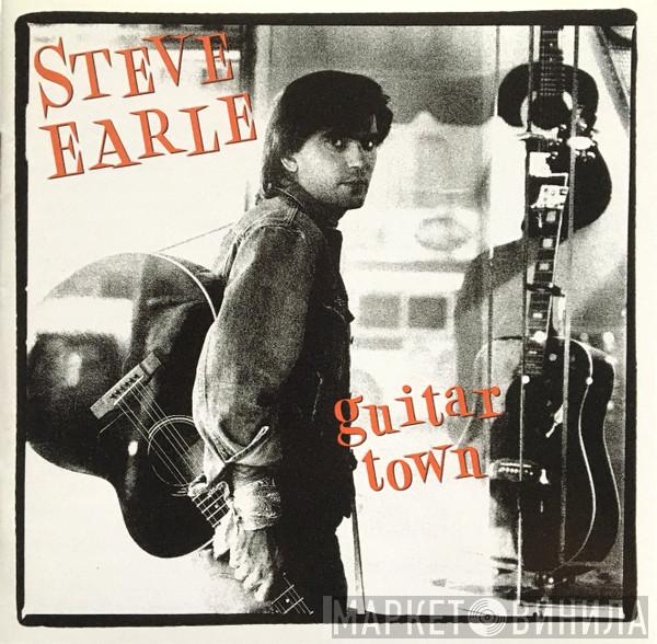 Steve Earle - Guitar Town