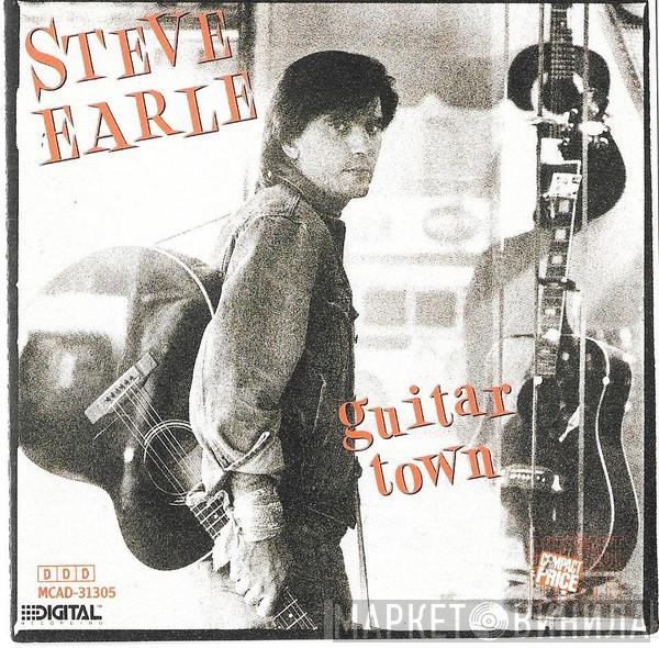  Steve Earle  - Guitar Town