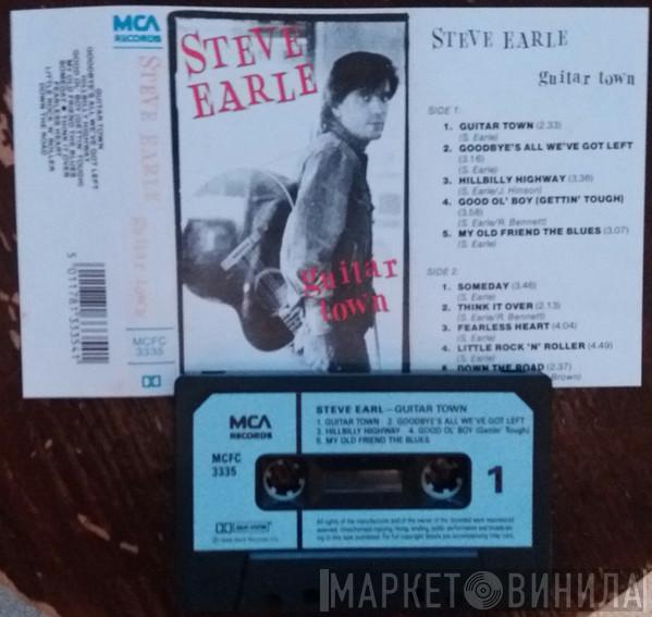  Steve Earle  - Guitar Town