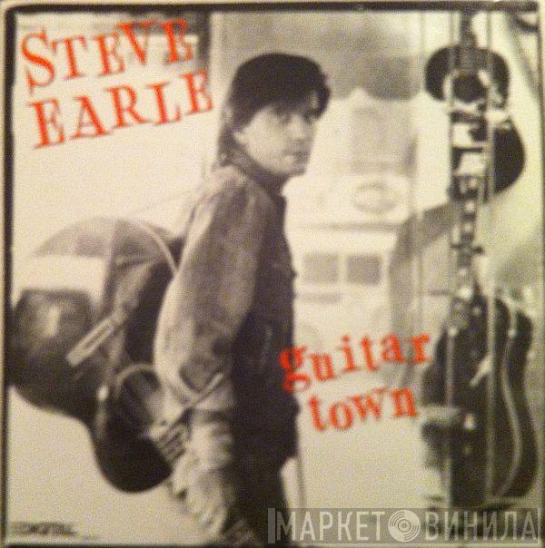  Steve Earle  - Guitar Town