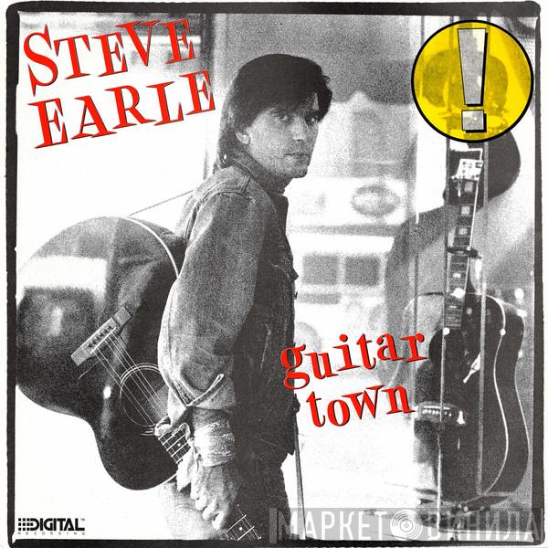  Steve Earle  - Guitar Town