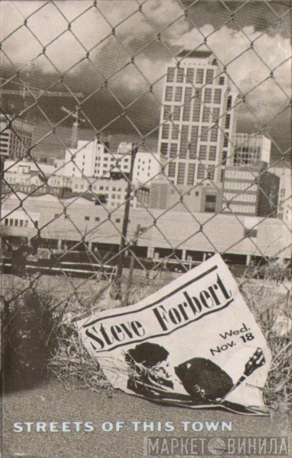 Steve Forbert - Streets Of This Town