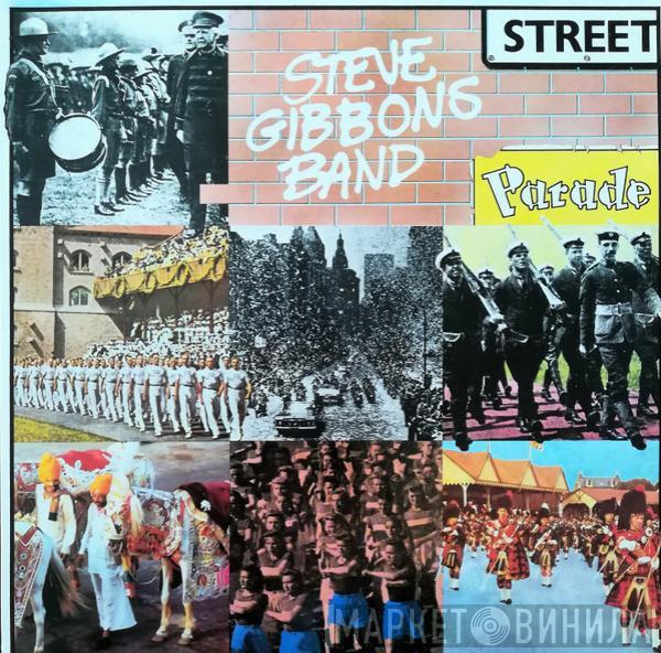 Steve Gibbons Band - Street Parade