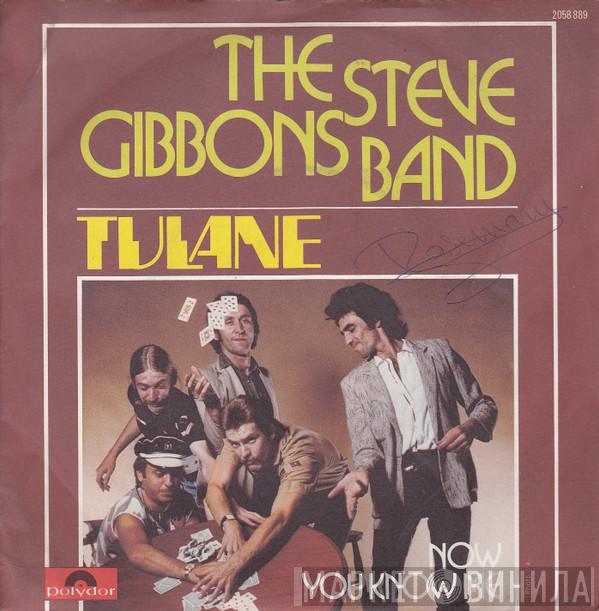  Steve Gibbons Band  - Tulane