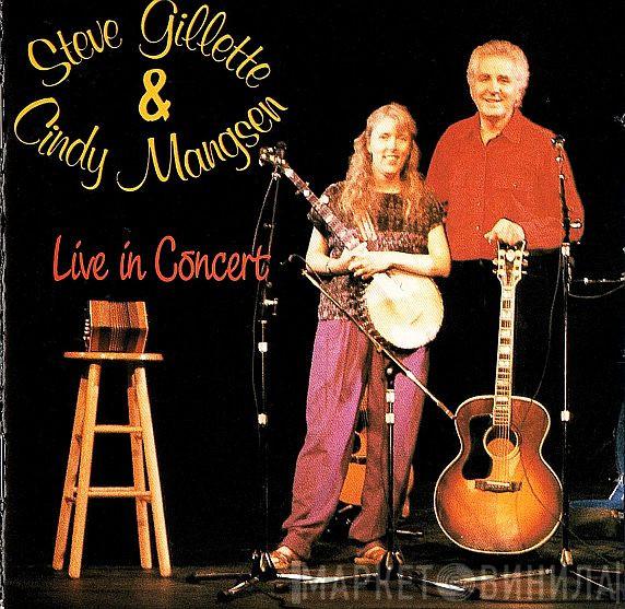Steve Gillette, Cindy Mangsen - Live In Concert