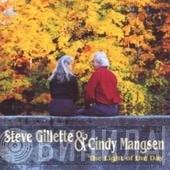 Steve Gillette, Cindy Mangsen - The Light Of Day