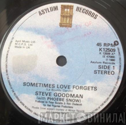 Steve Goodman, Phoebe Snow - Sometimes Love Forgets