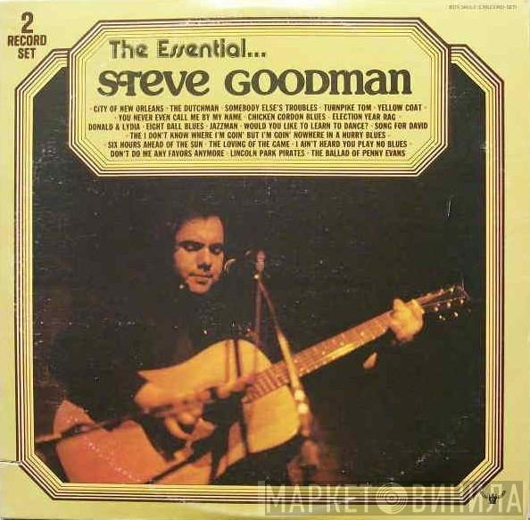 Steve Goodman - The Essential...Steve Goodman