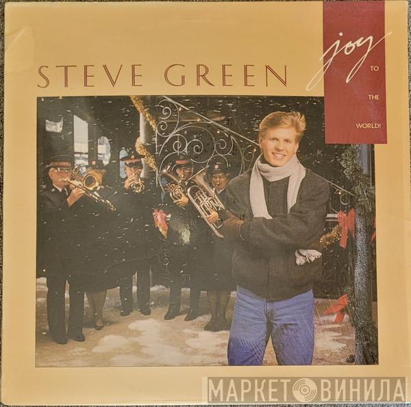 Steve Green  - Joy To The World