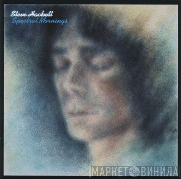  Steve Hackett  - Spectral Mornings