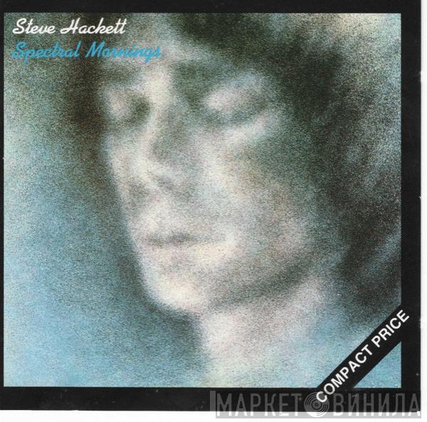  Steve Hackett  - Spectral Mornings