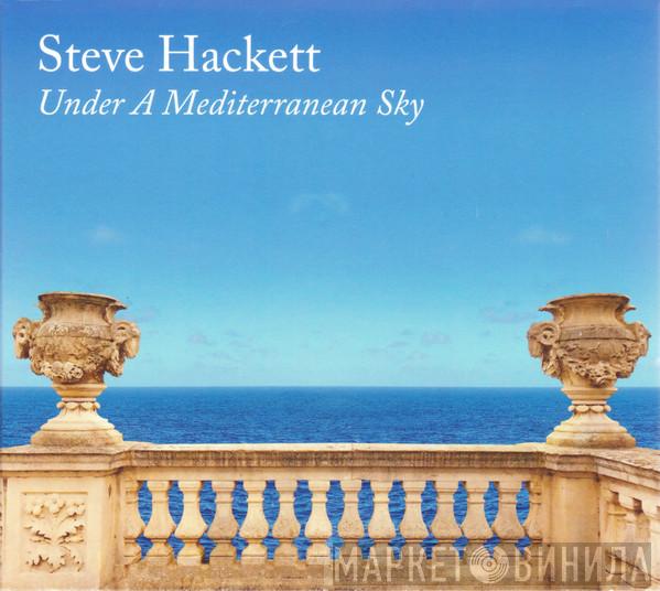 Steve Hackett - Under A Mediterranean Sky