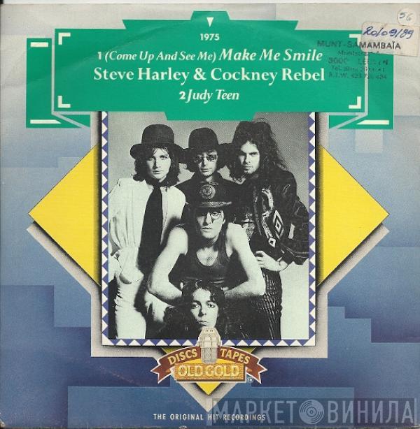  Steve Harley & Cockney Rebel  - Make Me Smile (Come Up And See Me) / Judy Teen