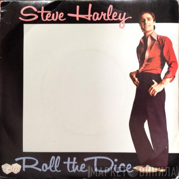 Steve Harley - Roll The Dice