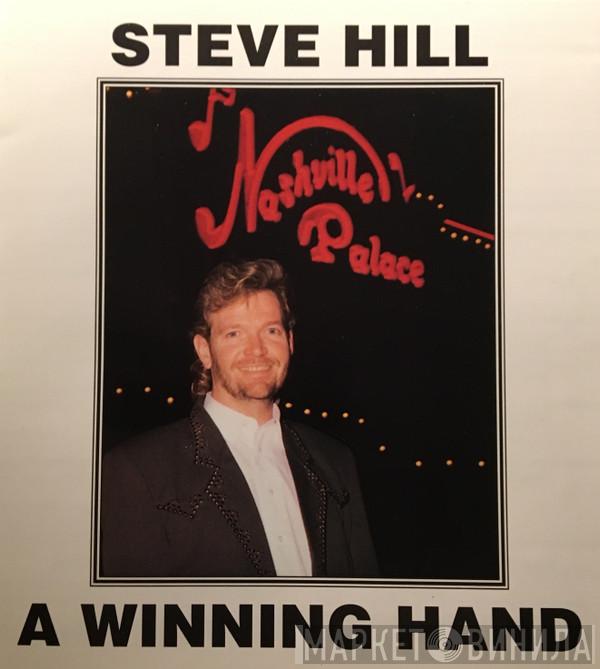 Steve Hill  - A Winning Hand