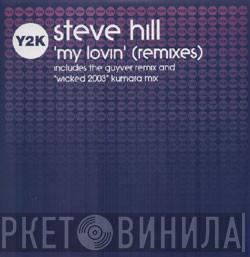 Steve Hill - My Lovin (Remixes)