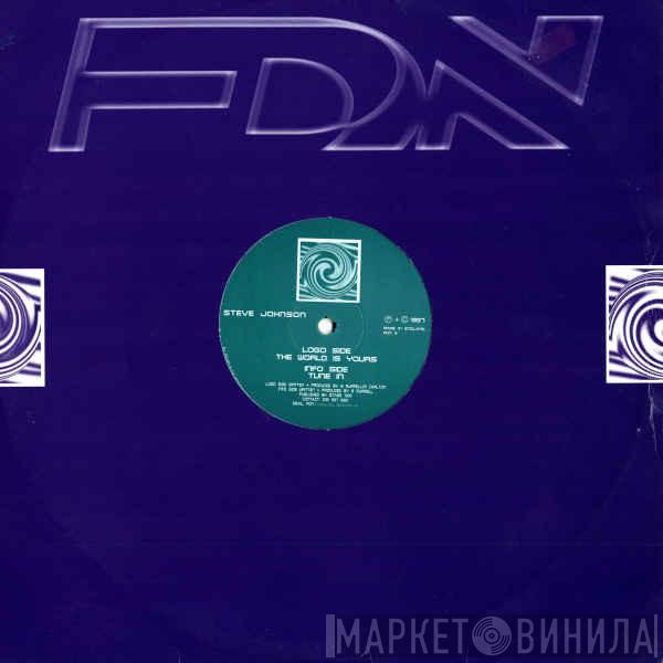 Steve Johnson - The World Is Yours / Tune In