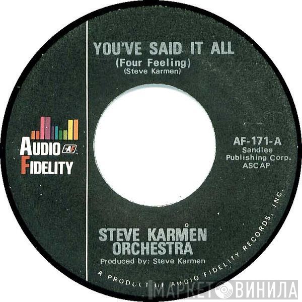 Steve Karmen Orchestra - You've Said It All