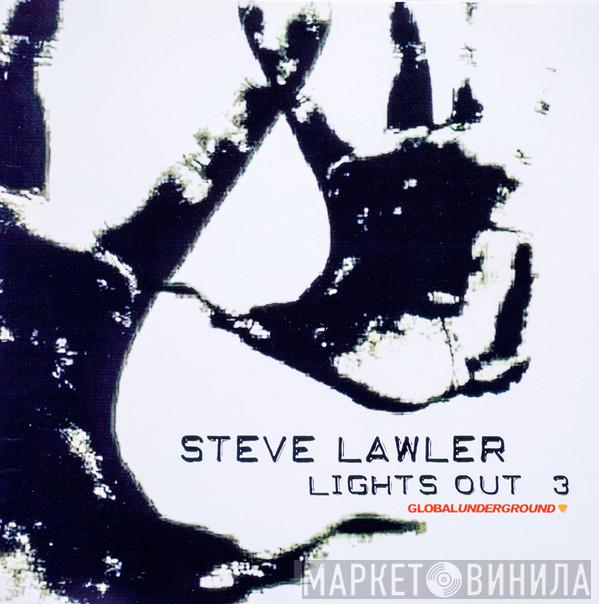 Steve Lawler  - Lights Out 3