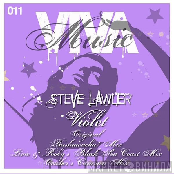  Steve Lawler  - Violet