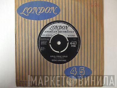 Steve Lawrence  - Girls, Girls, Girls / Little Boy Blue