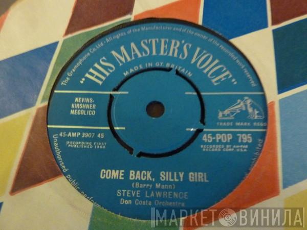 Steve Lawrence  - Come Back, Silly Girl