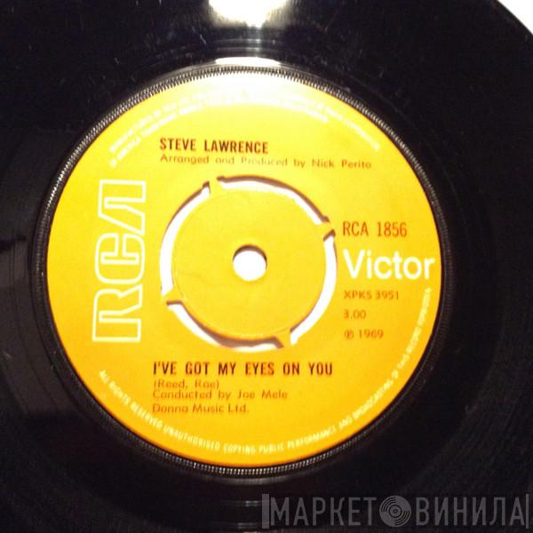 Steve Lawrence  - I've Got My Eyes On You