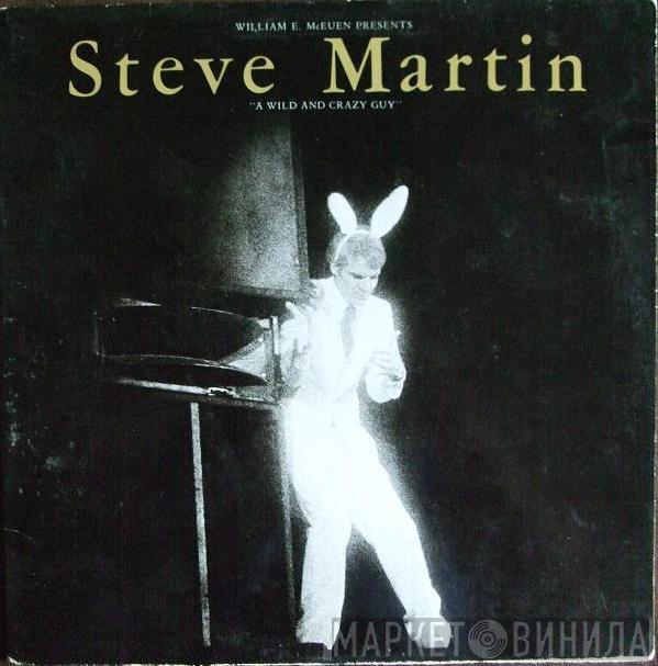 Steve Martin  - A Wild And Crazy Guy
