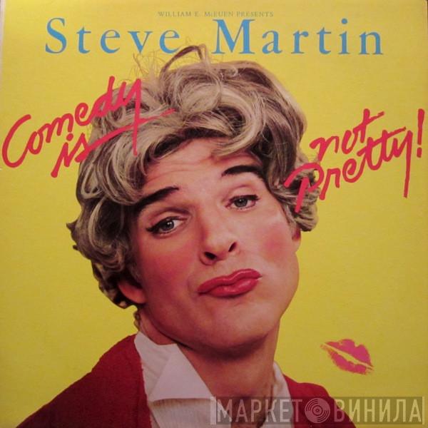 Steve Martin  - Comedy Is Not Pretty