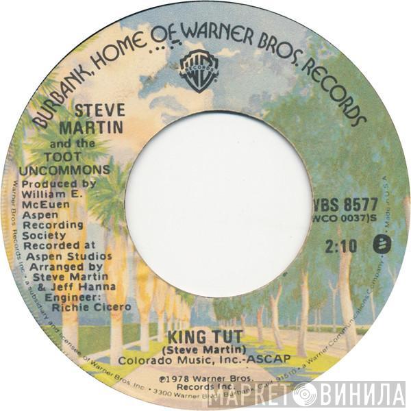 Steve Martin , Toot Uncommons - King Tut