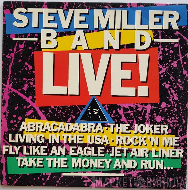  Steve Miller Band  - ...Live !